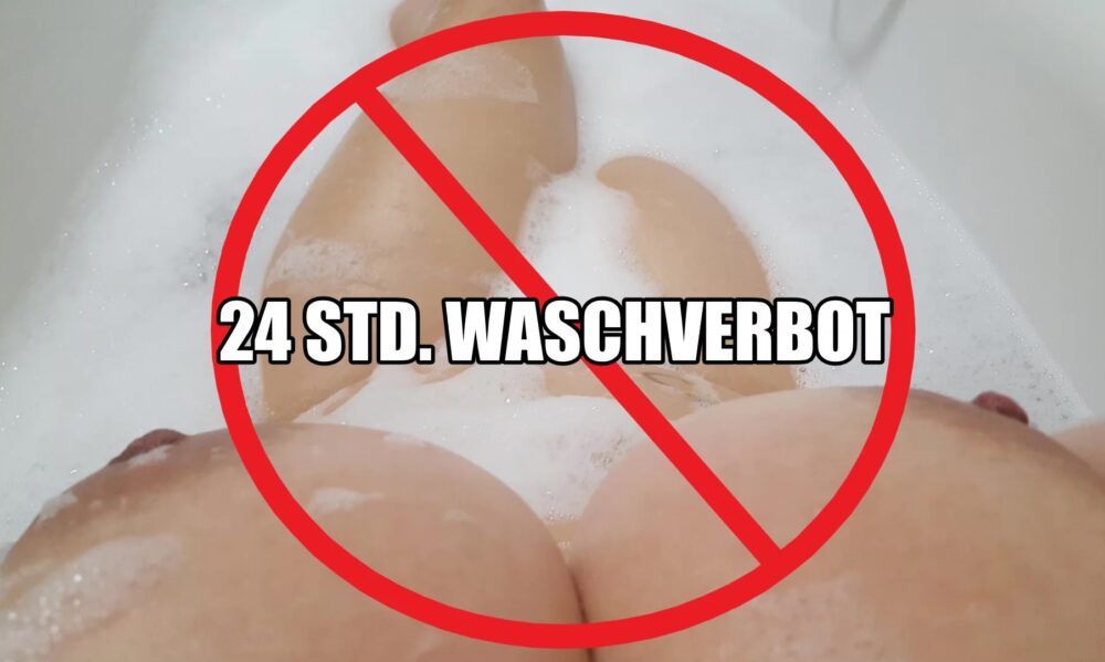 24 Std. Waschverbot